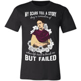 My Scars Tell A Story Premium T-shirt