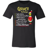 The Grinch To Do List Make Cookies Attend Christmas Party Wish Everyone A Merry Christmas Dress Up Like Santa Ignore Numbers 1-3 Steal Christmas Premium T-shirt