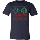 May All Your Christmas Premium T-shirt
