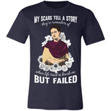 My Scars Tell A Story Premium T-shirt