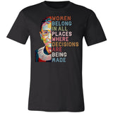 Women Belong In All Places Where Decisions Are Being Made 2 Premium T-shirt