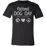 National dog day Jan 1 Dec 31 (4) Premium T-shirt