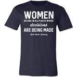 Women Belong In All Places Where Decisions 2 Premium T-shirt
